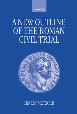 New Outline of the Roman Civil Trial, A