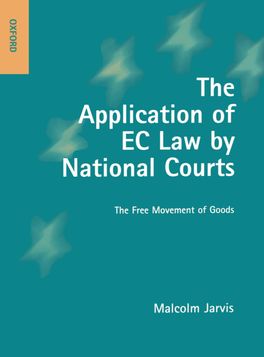 Application of EC Law by National Courts, The
