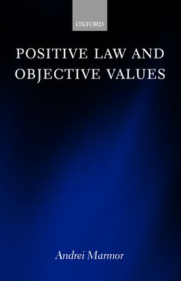 Positive Law and Objective Values