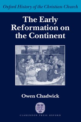 Early Reformation on the Continent, The