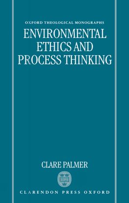 Environmental Ethics and Process Thinking