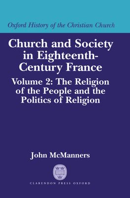 Church and Society in Eighteenth-Century France, Volume 2