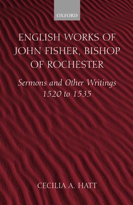English Works of John Fisher,  Bishop of Rochester