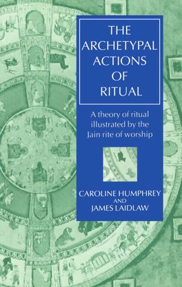 Archetypal Actions of Ritual, The