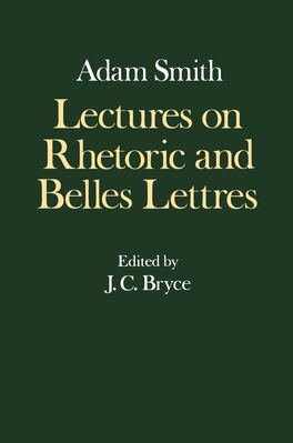 IV: Lectures on Rhetoric and Belles Lettres