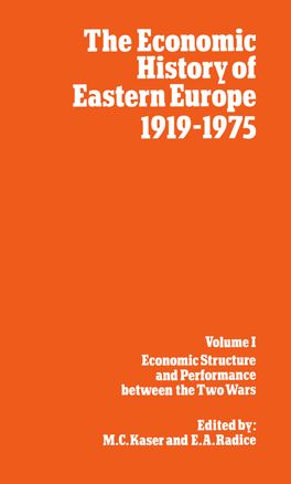 The Economic History of Eastern Europe 1919-75