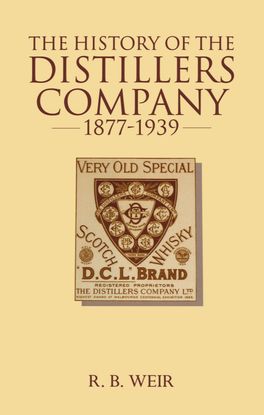History of the Distillers Company,  1877-1939,  The