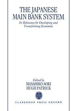 Japanese Main Bank System, The