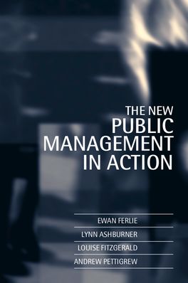 New Public Management in Action,  The