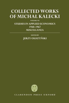 Collected Works of Michal Kalecki: Volume 7