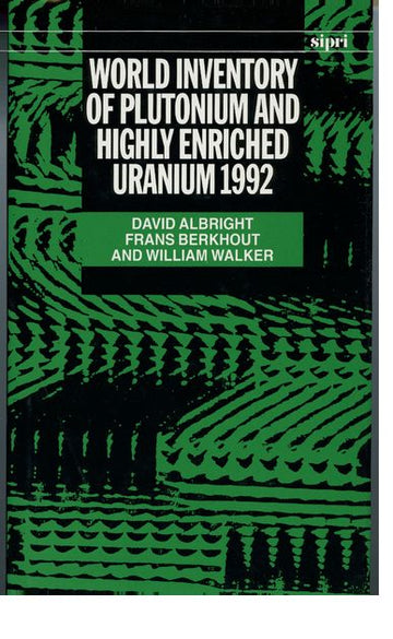 World Inventory of Plutonium and Highly Enriched Uranium 1992