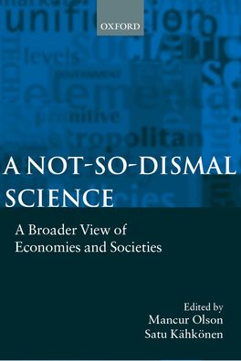 Not-so-dismal Science, A