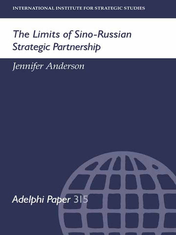 Limits of Sino-Russian Strategic Partnership