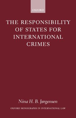 The Responsibility of States for International Crimes