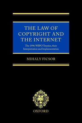 Law of Copyright and the Internet,  The