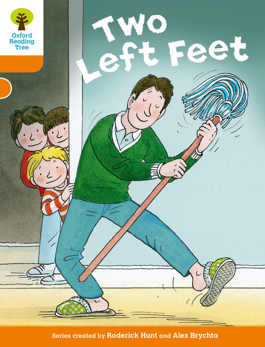 Biff, Chip and Kipper Stories Decode and Develop Level 6 Two Left Feet