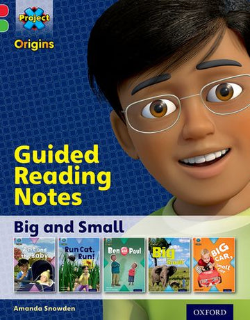 Project X Origins: Oxford Level 2, Big and Small, Guided Reading Notes