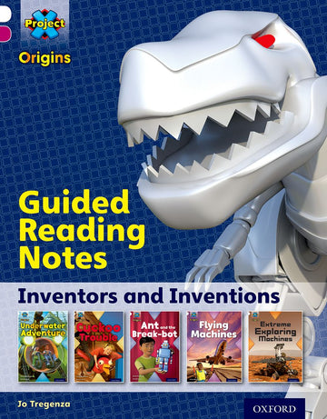 Project X Origins Oxford Level 10 Inventors and Inventions Guided Reading Not