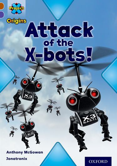 Project X Origins  Brown Book Band Oxford Level 11 Strong Defences Attack
