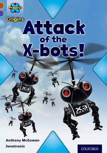 Project X Origins  Brown Book Band Oxford Level 11 Strong Defences Attack
