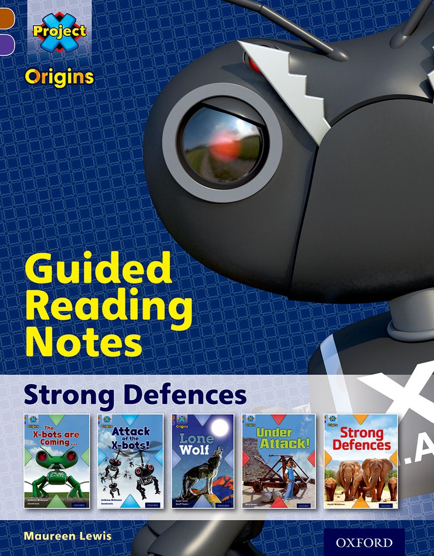 Project X Origins Oxford Level 11 Strong Defences Guided Reading Notes