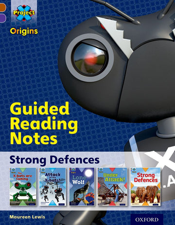 Project X Origins Oxford Level 11 Strong Defences Guided Reading Notes