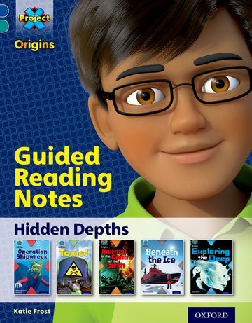 Project X Origins Oxford Level 16 Hidden Depths Guided Reading Notes