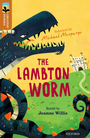 TreeTops Greatest Stories Oxford Level 8 The Lambton Worm