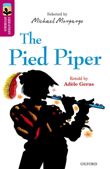 TreeTops Greatest Stories Oxford Level 10 The Pied Piper