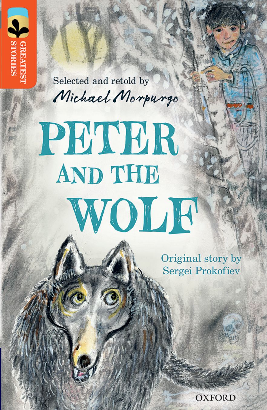 TreeTops Greatest Stories Oxford Level 13 Peter & the Wolf