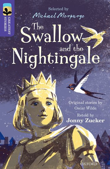 TreeTops Greatest Stories Oxford Level 11 The Swallow and the Nightingale