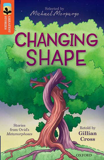 TreeTops Greatest Stories Oxford Level 13 Changing Shape