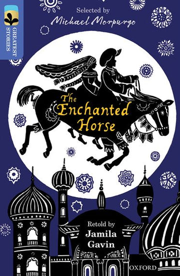TreeTops Greatest Stories Oxford Level 17 The Enchanted Hor