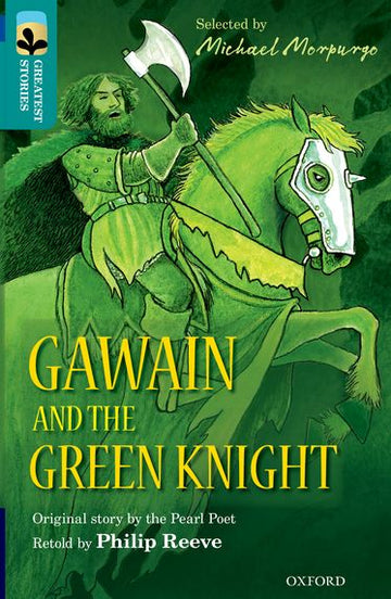 TreeTops Greatest Stories Oxford Level 16 Gawain and the Green Knight