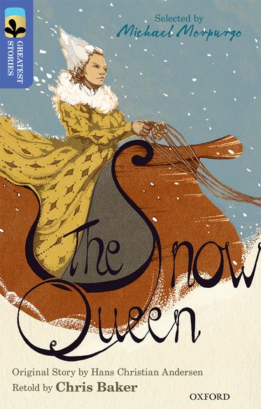 TreeTops Greatest Stories Oxford Level 17 The Snow Queen
