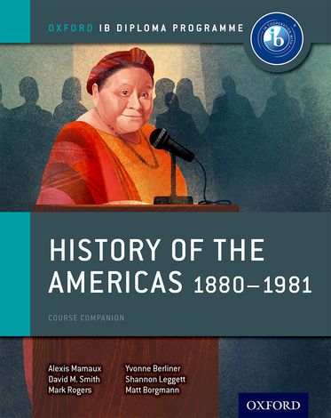 IB Course Book: History of the Americas 1880-1981