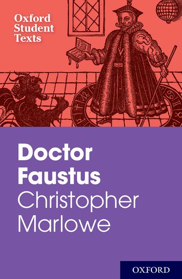 Oxford Student Texts: Dr Faustus