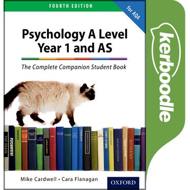 The Complete Companions: Year 1 and AS Psychology for AQA Kerboodle Book