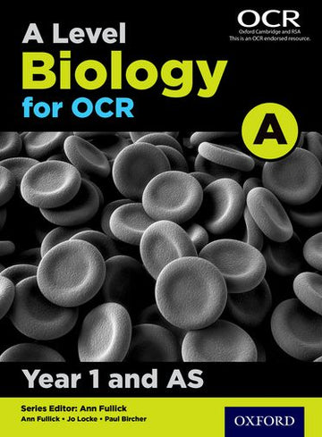 A Level Biology A for OCR Year 1 Student Book