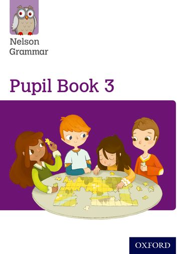 Nelson Grammar Pupil Book 3 Year 3 & P4 Pack of 15