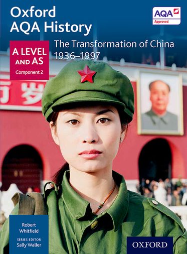 AQA History for A Level The Transformation of China 1936-1997