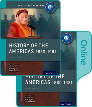 IB Course Book: History of the Americas 1880-1981 Print & Online Pack
