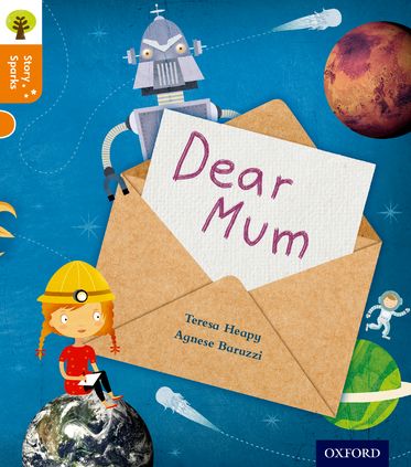 Oxford Reading Tree Story Sparks Oxford Level 6 Dear Mum