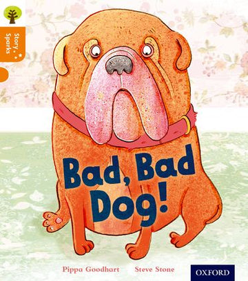 Oxford Reading Tree Story Sparks Oxford Level 6 Bad, Bad Dog