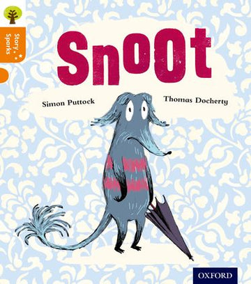 Oxford Reading Tree Story Sparks Oxford Level 6 Snoot