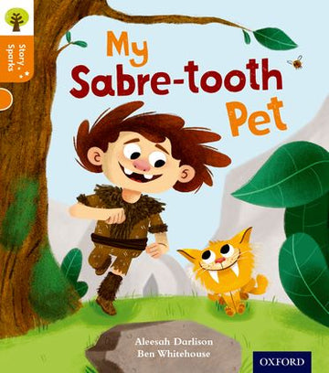 Oxford Reading Tree Story Sparks Oxford Level 6 My Sabre-tooth Pet