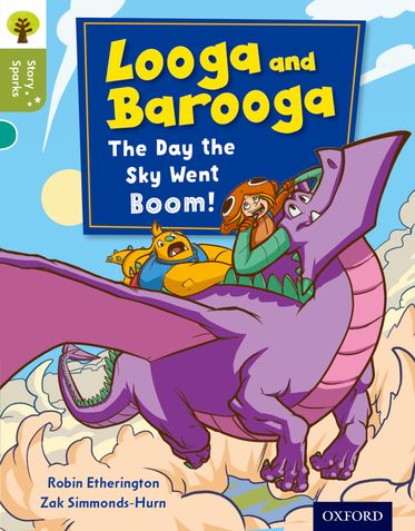 Oxford Reading Tree Story Sparks Oxford Level 7 Looga and Barooga