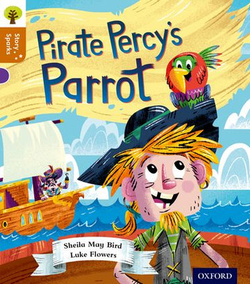 Oxford Reading Tree Story Sparks Oxford Level 8 Pirate Percy's Parrot
