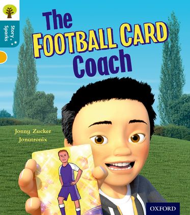 Oxford Reading Tree Story Sparks Oxford Level  9 The Football Card Coach