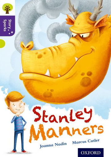 Oxford Reading Tree Story Sparks Oxford Level 11 Stanley Manners